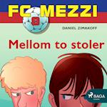 FC Mezzi 8 - Mellom to stoler