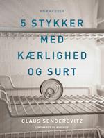 5 stykker med kærlighed og surt