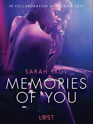 Memories of You - Sexy erotica