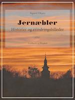 Jernæbler: Historier og erindringsbilleder