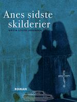 Anes sidste skilderier