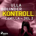 Kontroll - Camilla - del 2