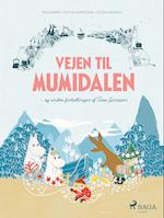 Vejen til Mumidalen - og andre fortællinger af Tove Jansson