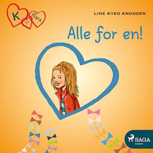 K for Klara 5 - Alle for en!