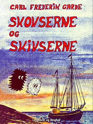 Skovserne og skivserne