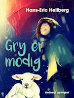 Gry er modig