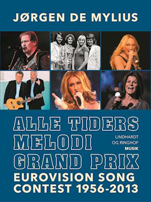 Alle tiders Melodi Grand Prix. Eurovision Song Contest 1956-2013