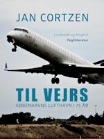 Til vejrs. Københavns Lufthavn i 75 år