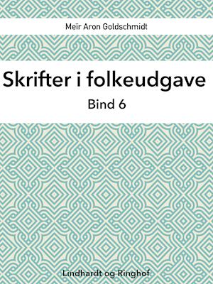 Skrifter i folkeudgave (bind 6)