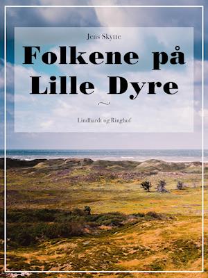 Folkene på Lille Dyre