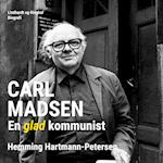 Carl Madsen. En glad kommunist