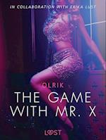 The Game with Mr. X - Sexy erotica