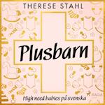 Plusbarn: high need babies på svenska