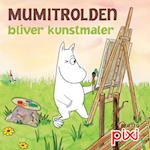 Mumitrolden bliver kunstmaler