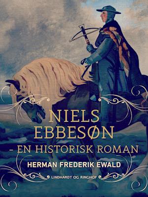 Niels Ebbesøn - en historisk roman