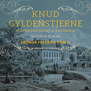 Knud Gyldenstjerne - et tidsbillede fra det 15. århundrede