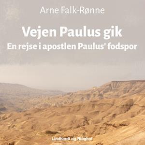 Vejen Paulus gik. En rejse i apostlen Paulus  fodspor