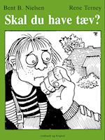 Skal du have tæv?