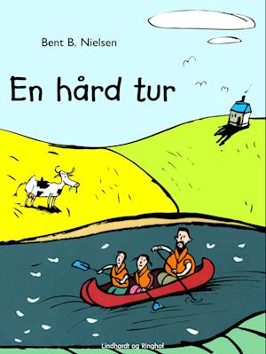 En hård tur