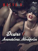 Desire 1: Scandalous Stockholm