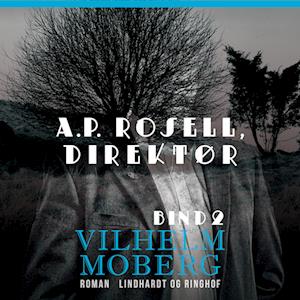 A.P. Rosell, direktør - Bind 2