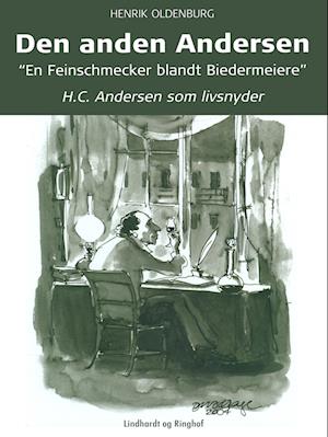 Den anden Andersen – H.C. Andersen som livsnyder