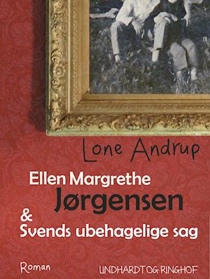 Ellen Margrethe Jørgensen & Svends ubehagelige sag