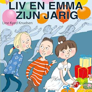 Liv en Emma: Liv en Emma zijn jarig