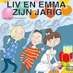 Liv en Emma: Liv en Emma zijn jarig