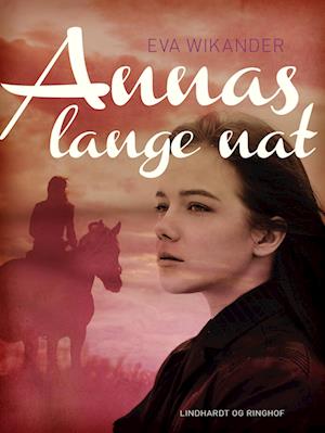 Annas lange nat