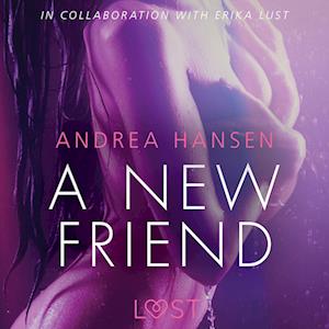 A New Friend - erotic short story