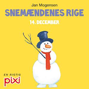 14. december: Snemændenes rige