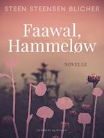 Faawal, Hammeløw