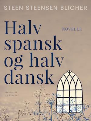 Halv spansk og halv dansk