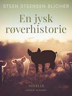 En jysk røverhistorie