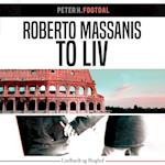 Roberto Massanis to liv