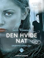 Drømmeværelset. Den hvide nat