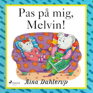 Pas på mig, Melvin!