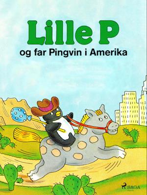 Lille P og far Pingvin i Amerika