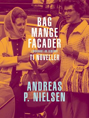 Bag mange facader. Ti noveller