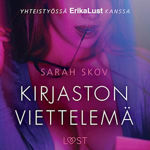 Kirjaston viettelemä - eroottinen novelli