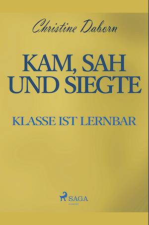 Kam, sah und siegte - Klasse ist lernbar