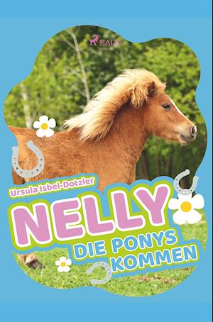 Nelly - Die Ponys kommen