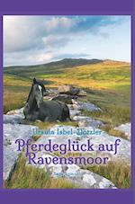 Pferdeglück auf Ravensmoor