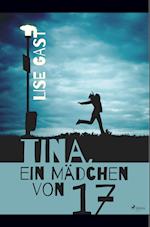 Tina, ein Mädchen von 17