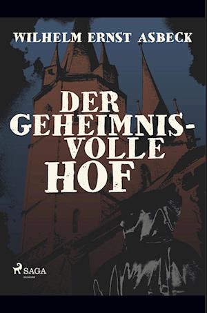 Der geheimnisvolle Hof