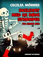 Skelettet med de røde strømper og andre gys