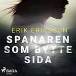 Spanaren som bytte sida