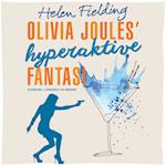 Olivia Joules  hyperaktive fantasi