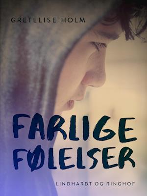 Farlige følelser